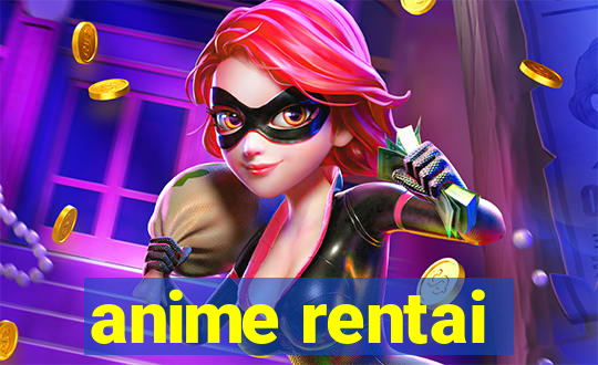 anime rentai