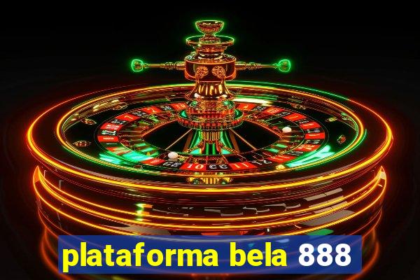 plataforma bela 888