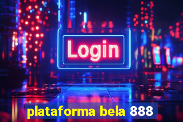 plataforma bela 888