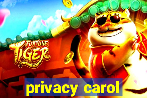 privacy carol