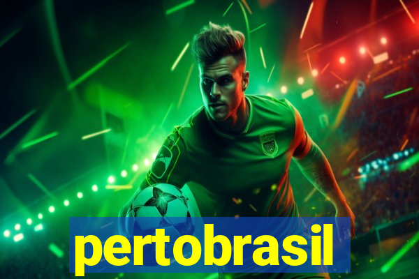 pertobrasil