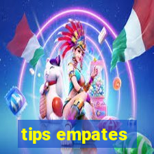 tips empates