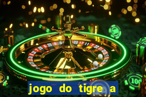 jogo do tigre a partir de 5 reais