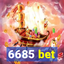 6685 bet