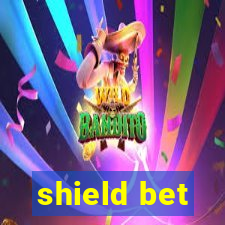 shield bet