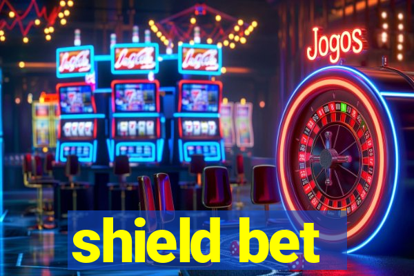 shield bet