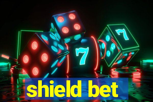 shield bet