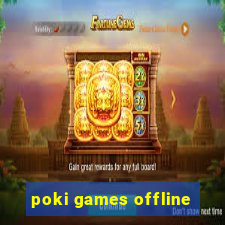 poki games offline