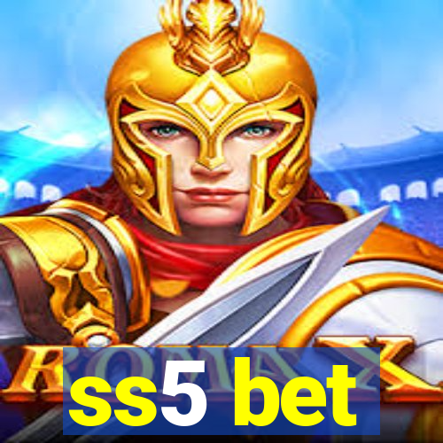 ss5 bet