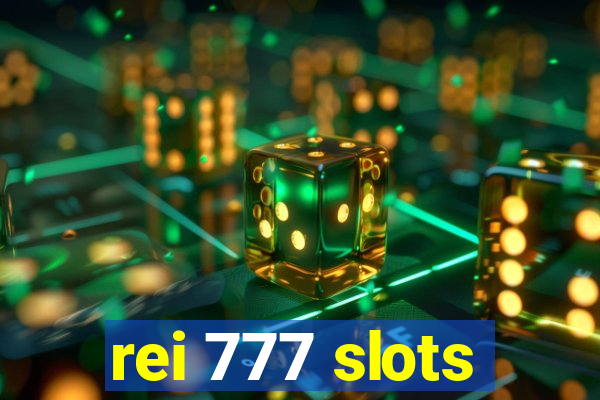 rei 777 slots