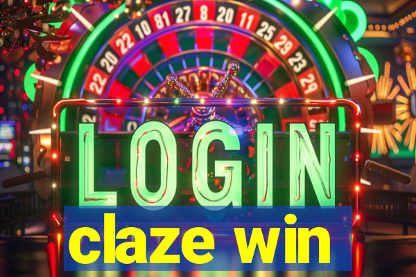 claze win