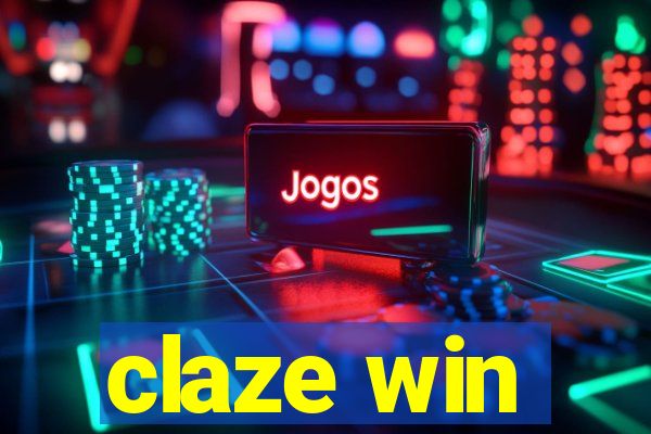 claze win