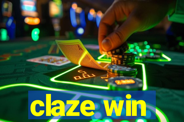 claze win