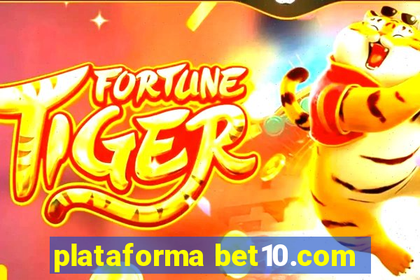 plataforma bet10.com