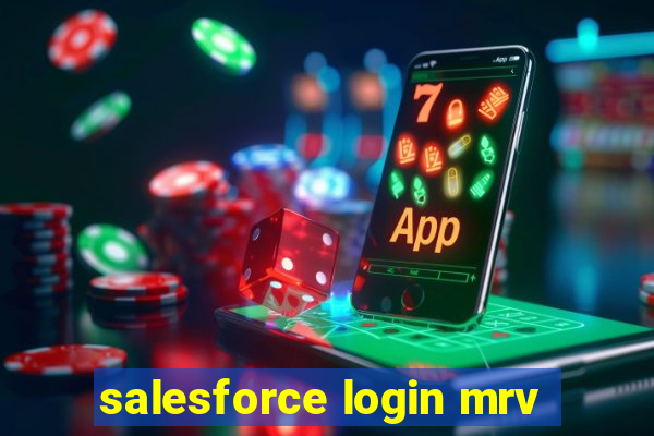 salesforce login mrv