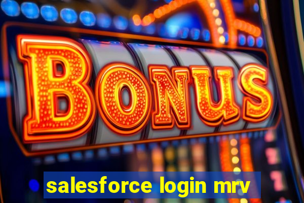 salesforce login mrv