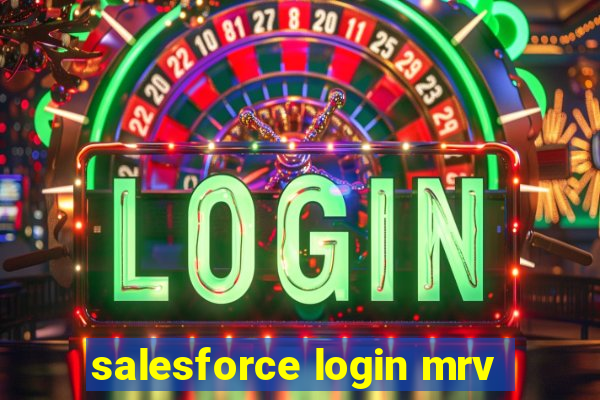 salesforce login mrv