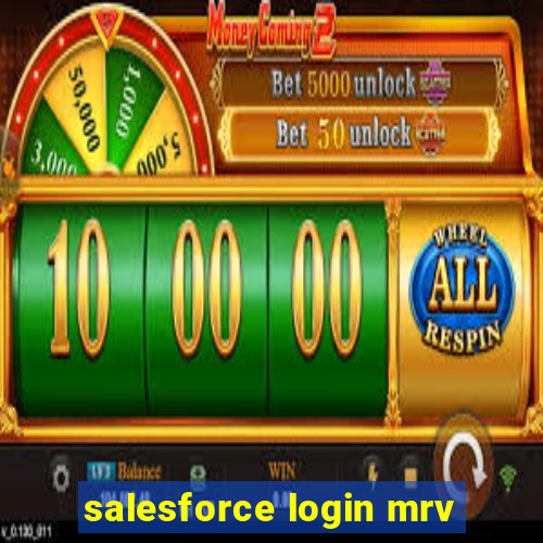 salesforce login mrv