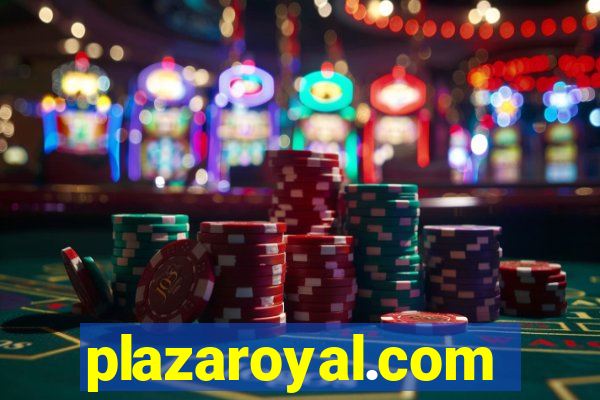 plazaroyal.com