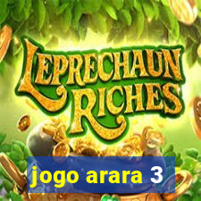 jogo arara 3