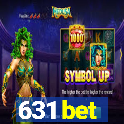 631 bet