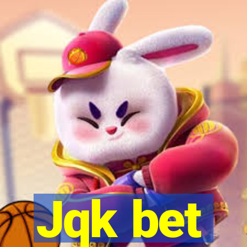 Jqk bet