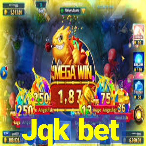 Jqk bet