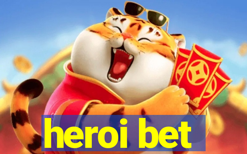 heroi bet