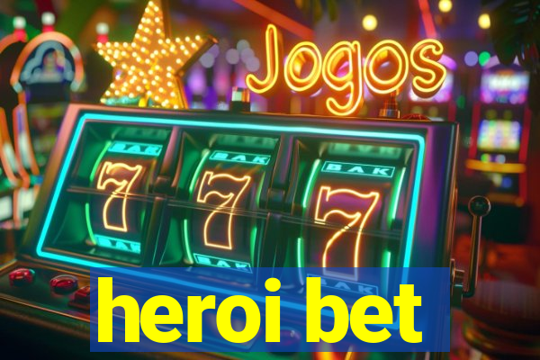 heroi bet