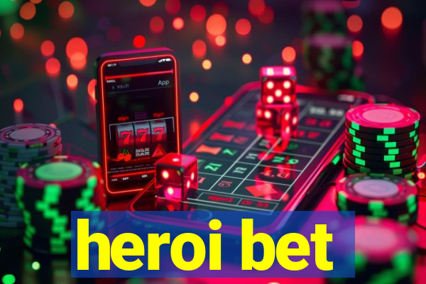 heroi bet