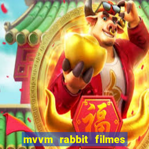 mvvm rabbit filmes e séries