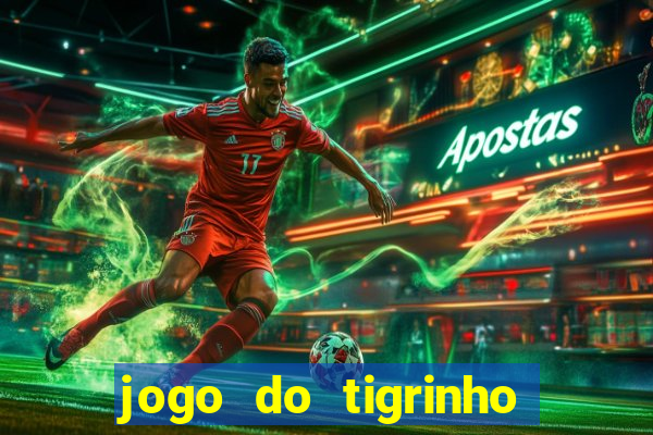 jogo do tigrinho pg soft