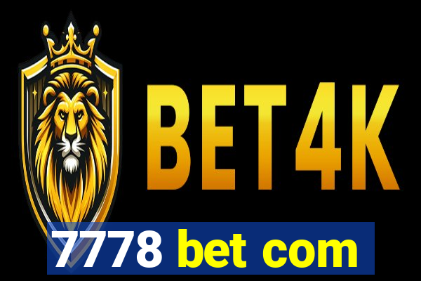 7778 bet com