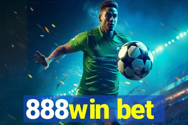 888win bet