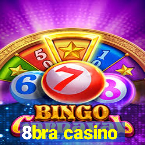 8bra casino