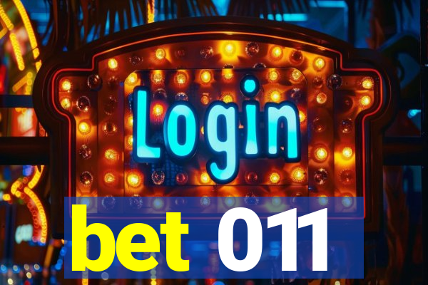 bet 011