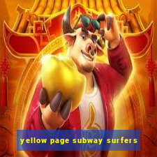 yellow page subway surfers