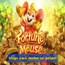 bingo para mulheres gospel