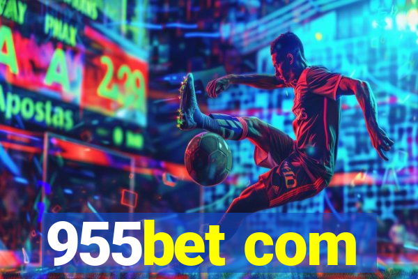 955bet com