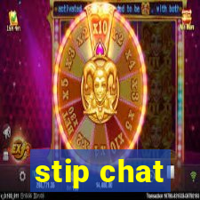 stip chat