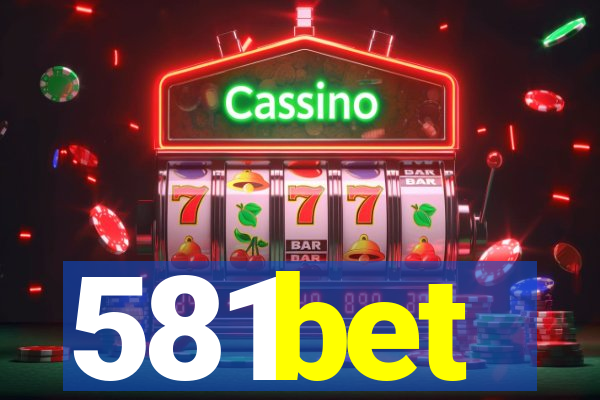 581bet