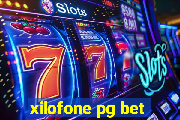 xilofone pg bet