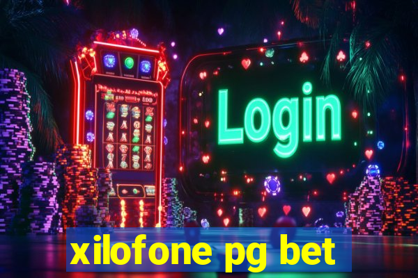 xilofone pg bet