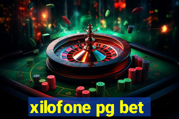 xilofone pg bet