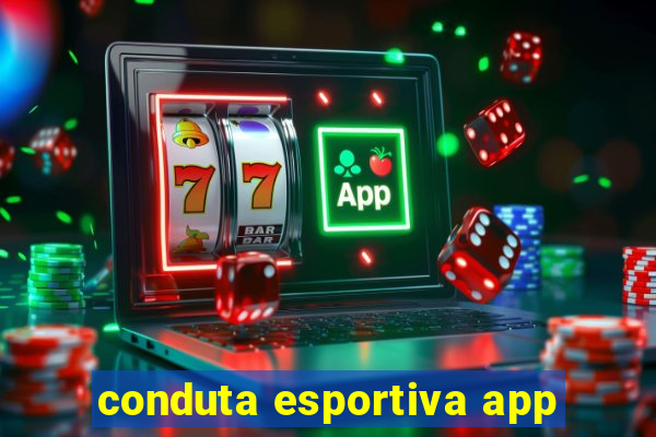 conduta esportiva app