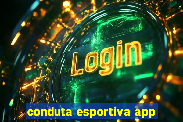 conduta esportiva app