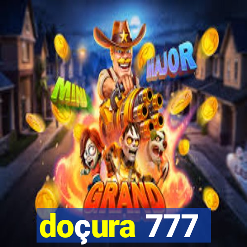 doçura 777