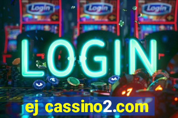 ej cassino2.com