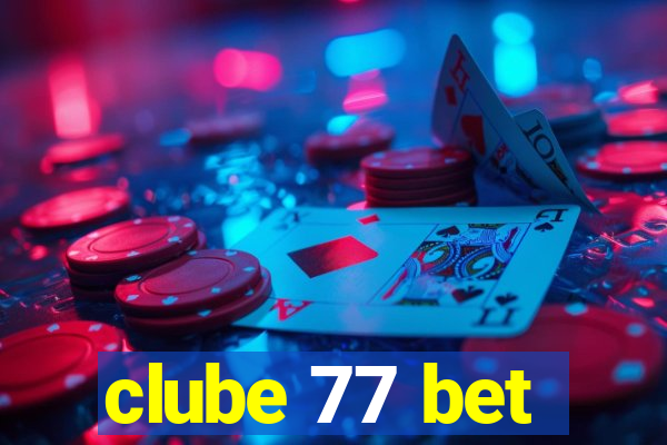 clube 77 bet