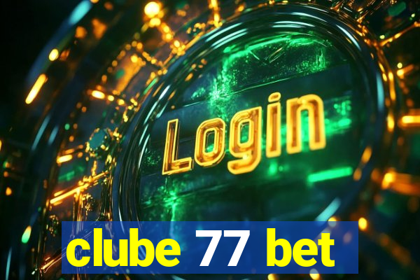 clube 77 bet